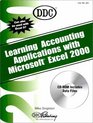 Learning Accounting Applications with Microsoft Excel 2000