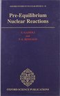 PreEquilibrium Nuclear Reactions