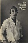 The collected stories of William Goyen