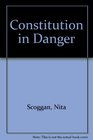 Constitution in Danger