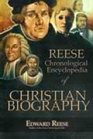 The Reese Chronological Encyclopedia of Christian Biography