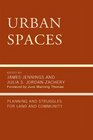 Urban Spaces Planning and Struggles for Land and Community
