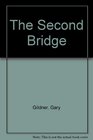 The Second Bridge