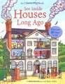 Houses Long Ago
