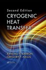 Cryogenic Heat Transfer Second Edition