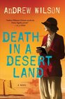 Death in a Desert Land A Novel