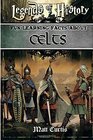 Legends of History Fun Learning Facts About Celts Illustrated Fun Learning For Kids