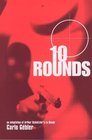 10 Rounds