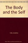 The Body and the Self