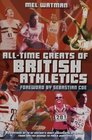 Alltime Greats of British Athletics