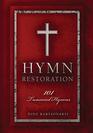 Hymn Restoration 101 Treasured Hymns