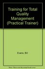 Training for Total Quality Management