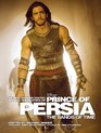 We Make Our Own Destiny Behind the Scenes of Prince of Persia The Sands of Time Foreword Jerry Bruckheimer Afterword Jake Gyllenhaal