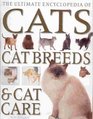 Ultimate Encyclopedia of Cats Cat Breeds  Cat Care