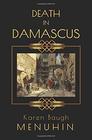 Death in Damascus (Heathcliff Lennox, Bk 4)