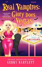 Real Vampires Glory Does Vegas