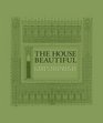 The House Beautiful A Book Designed by Frank Lloyd Wright