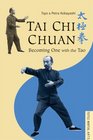 T'ai Chi Ch'uan Becoming One with the Tao