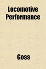 Locomotive Performance