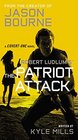 Robert Ludlum's The Patriot Attack (Covert-One, Bk 12)
