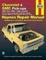 Haynes Repair Manuals: Chevrolet and GMC Pickup, Suburban Blazer and Jimmy, 1967-1987 Owners' Workshop Manual
