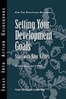 Setting Your Development Goals Start with Your Values