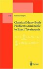Classical ManyBody Problems Amenable to Exact Treatments  in One Two and ThreeDimensional Space