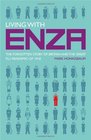 Living with Enza The Forgotten Story of Britain and the Great Flu Pandemic of 1918