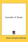 Lancelot A Poem