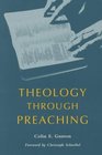 Theology Through Preaching Sermons for Brentwood