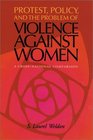 Protest Policy and the Problem of Violence against Women A CrossNational Comparison