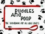Puddles and Poop The Handbook for All Dog Lovers
