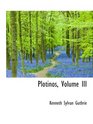 Plotinos Volume III