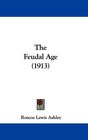 The Feudal Age