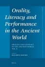 Orality, Literacy and Performance in the Ancient World (Mnemosyne Supplements) (Latin Edition)