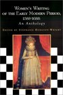 Women's Writing of the Early Modern Period