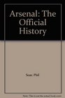 Arsenal The Official History