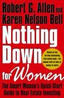 Nothing Down for Women The Smart Woman's QuickStart Guide to Real Estate Investing