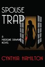 "Spouse Trap"