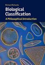 Biological Classification A Philosophical Introduction
