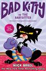 Bad Kitty vs the Babysitter  The Uproar at the Front Door