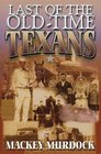 Last of the OldTime Texans