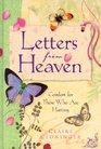 Letters from Heaven Comfort for Those Who Are Hurting