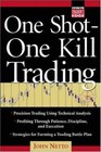 One Shot One Kill Trading