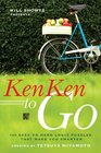 Will Shortz Presents KenKen to Go 100 Easy to Hard Logic Puzzles That Make You Smarter