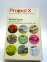 Project X the exciting story of British invention