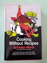 Cooking Without Recipes