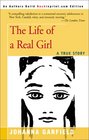 The Life of a Real Girl A True Story