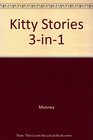Kitty Stories 3in1