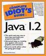 The Complete Idiot's Guide to Java 12